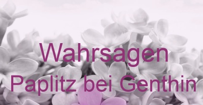 Wahrsagen Paplitz bei Genthin | Top-Experten für Kartenlegen, Wahrsagen, Hellsehen, Zukunftsdeutung. Wahrsagen Paplitz bei Genthin | Top-Experten für Kartenlegen, Wahrsagen, Hellsehen, Zukunftsdeutung.
